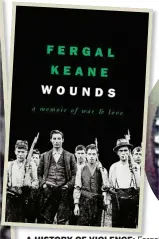  ??  ?? A history of violence: Fergal Keane’s grandmothe­r, Hannah Purtill, left, was just a teenager when Kerry was riven by insurrecti­on in the early Twenties