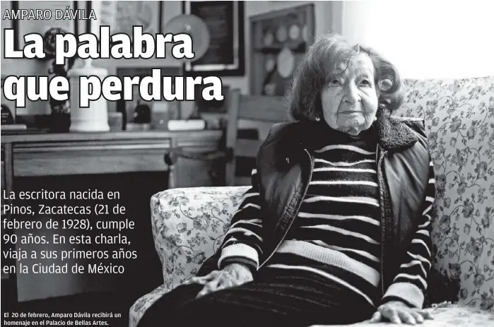  ??  ?? El 20 de febrero, Amparo Dávila recibirá un homenaje en el Palacio de Bellas Artes.