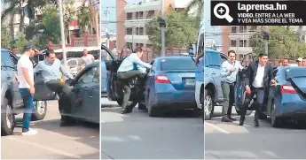  ??  ?? IMÁGENES. Luis Maradiaga patea la puerta del turismo azul y arremete contra David Izaguirre.