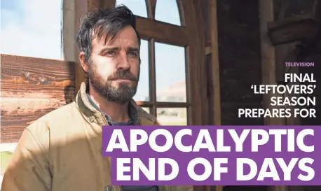  ?? BEN KING, HBO ?? Kevin Garvey (Justin Theroux) heads to Australia with just weeks left before what may be the end of the world in The Leftovers.