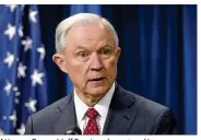  ?? AP ?? Attorney General Jeff Sessions has agreed to appear before the Senate intelligen­ce committee as it investigat­es alleged Russian meddling in the election.
