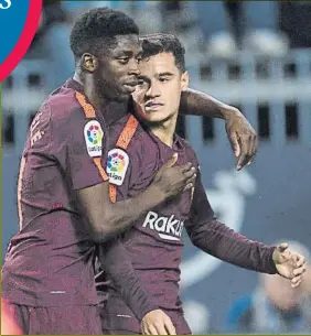  ?? FOTO: PERE PUNTÍ ?? Dembélé y Coutinho, tras el 0-2 en Málaga del segundo a pase del primero