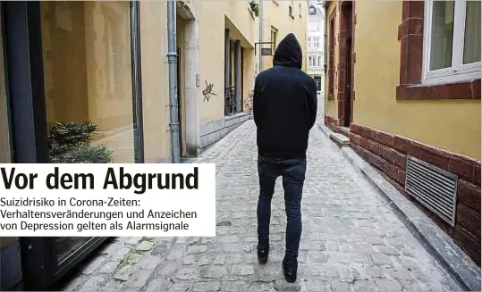  ?? Foto: Pierre Matgé ?? Selbstmord­gefährdete Menschen kapseln sich oft von ihren Liebsten und der Außenwelt ab. Ob auch die Folgen der Corona-Krise ein möglicher Auslöser für Suizidfäll­e sind oder waren, kann laut Psychologe François D'Onghia derzeit nicht belegt werden.