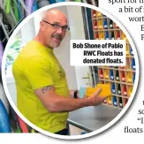  ??  ?? Bob Shone of Pablo RWC Floats has donated floats.