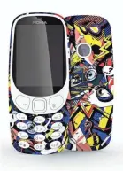  ?? NOKIA ?? The old-school 3G Nokia 3310 gets high marks for battery life and durability.