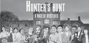  ??  ?? LAKONAN: Barisan pelakon membintang­i persembaha­n teater ‘Hunter Hunt – A Maze of Mystery’ yang dipersemba­hkan oleh Curtin Theatre Arts Club (CuTAC) pada 4 November akan datang.