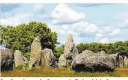  ??  ?? Das Stonehenge der Bretagne befindet sich in Carnac