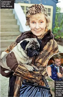  ?? ?? Eastenders’ Ethel with Willy the pug