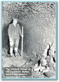  ??  ?? The Victoria Tunnel at the Ouseburn, Byker, early 20th century