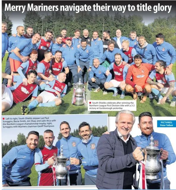  ??  ?? Left to right, South Shields skipper Lee Paul Scroggins, Barrie Smith, Jon Shaw and Julio Arca with the Northern League championsh­ip trophy; right, Scroggins with Mariners chairman GeoffThomp­son
South Shields celebrate after winning the Northern...