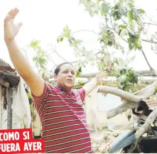  ??  ?? Luis Alonso Díaz, quien no deja de agradecer el apoyo de la gente, perdió su casa durante el paso de Irma.