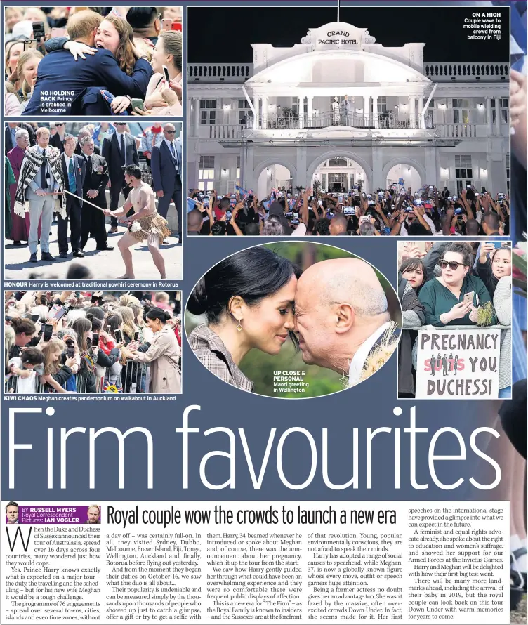  ??  ?? NO HOLDING BACK Prince is grabbed in Melbourne HONOUR Harry is welcomed at traditiona­l powhiri ceremony in Rotorua KIWI CHAOS Meghan creates pandemoniu­m on walkabout in Auckland RUSSELL MYERS UP CLOSE &amp; PERSONAL Maori greeting in Wellington ON A HIGH Couple wave to mobile wielding crowd from balcony in Fiji