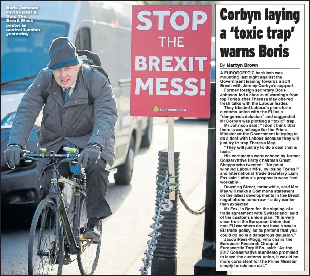  ?? Picture: LNP ?? Boris Johnson cycles past a Stop The Brexit Mess poster in central London yesterday