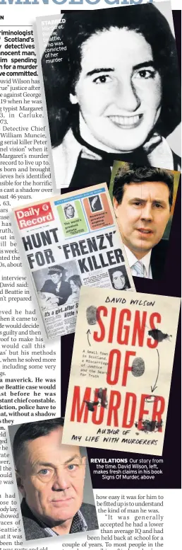  ??  ?? STABBED Margaret. Below, Beattie, who was convicted of her murder
REVELATION­S Our story from the time. David Wilson, left, makes fresh claims in his book Signs Of Murder, above