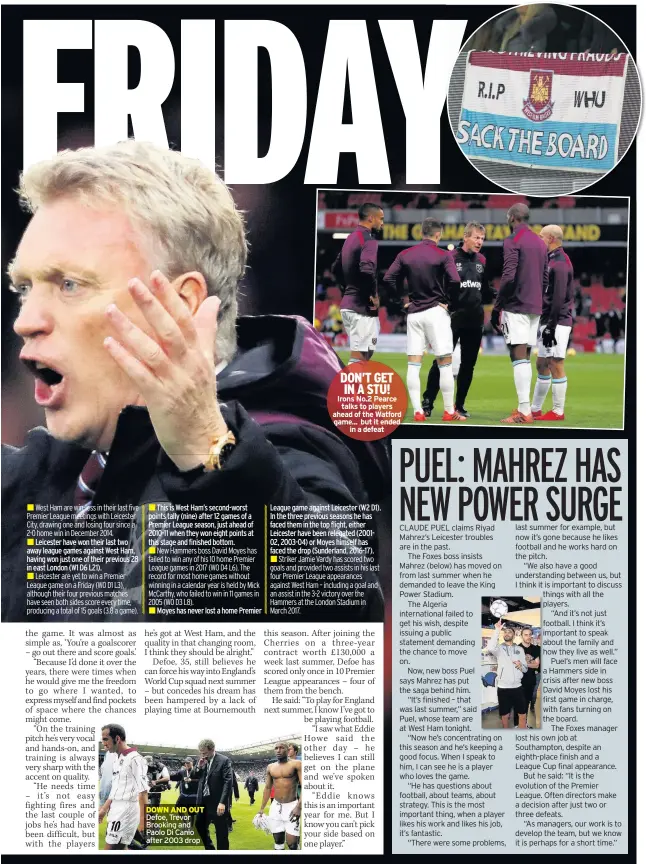  ??  ?? DOWN AND OUT Defoe, Trevor Brooking and Paolo Di Canio after 2003 drop DON’T GET IN A STU! Irons No.2 Pearce talks to players ahead of the Watford game... but it ended in a defeat
