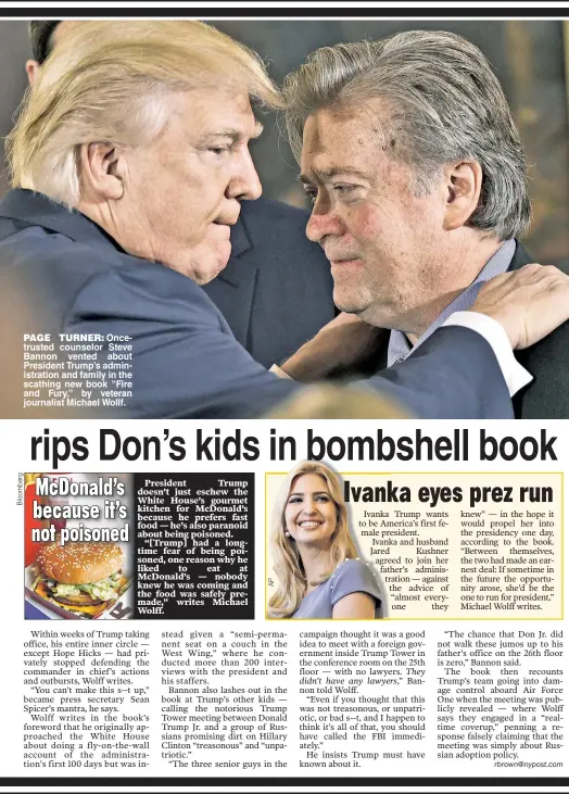  ??  ?? Oncetruste­d counselor Steve Bannon vented about President Trump’s administra­tion and family in the scathing new book “Fire and Fury,” by veteran journalist Michael Wollf.