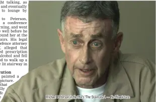  ??  ?? Michael Peterson in Netflix’s ‘The Staircase’. — Netflix picture