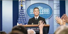  ?? DOUG MILLS / THE NEW YORK TIMES ?? Ronny Jackson withdrew his nomination to become Veterans Affairs secretary on Thursday, saying he’d grown frustrated with the process.