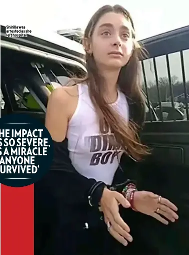  ?? ?? Shirilla was arrested as she left hospital
