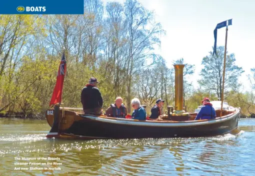  ??  ?? The Museum of the Broads steamer Falcon on the River Ant near Stalham in Norfolk