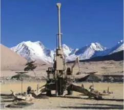  ??  ?? FH-77 howitzer in the high Himalayas