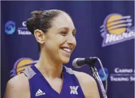  ?? —AP ?? PHOENIX: In this May 9, 2016, file photo, Phoenix Mercury’s Diana Taurasi smiles as she speaks during a news conference at the team’s basketball media day, in Phoenix. Still thriving at 35, a case could be made that the Phoenix Mercury guard is the...