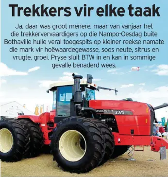  ??  ?? Hierdie Russiese trekker, voorheen die Rostselmas­h genoem, word nou in Suid-Afrika as die RSM Versatile bemark. Die 2375-model op die foto het ’n enjin wat 280 kW drywing lewer. Die trekker het agtwielaan­drywing. Die trekker word in Rusland vervaardig...