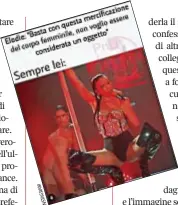  ?? INSTAGRAM ?? Elodie sul palco di un suo concerto, abbigliame­nto sexy e palo per la lap dance. Il meme postato in rete gioca sull’apparente contraddiz­ione fra la frase dell’artista e la
sua immagine