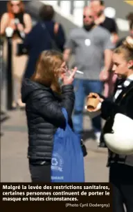  ?? (Photo Cyril Dodergny) ?? Malgré la levée des restrictio­ns sanitaires, certaines personnes continuent de porter le masque en toutes circonstan­ces.