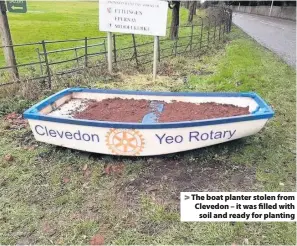  ??  ?? The boat planter stolen from Clevedon – it was filled with soil and ready for planting