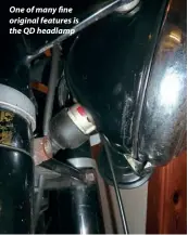  ??  ?? One of many fine original features is the QD headlamp