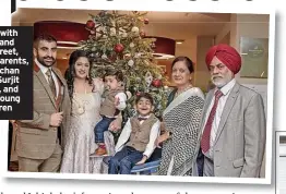 ?? ?? Pam with husband Harpreet, her parents, Tarlochan and Surjit Dard, and her young children