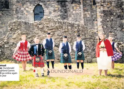  ??  ?? Virtual fun Dundonald Highland Games will go online again this year