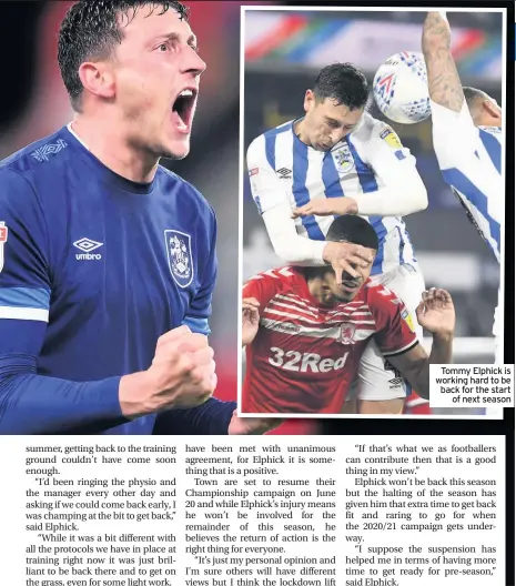  ??  ?? Tommy Elphick is working hard to be back for the start
of next season