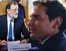  ?? – Reuters ?? CRISIS: Spain’s acting Prime Minister Mariano Rajoy and Ciudadanos (Citizens) leader Albert Rivera, right, attend their meeting at the parliament in Madrid, Spain, on Sunday.