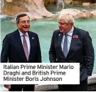  ?? ?? Italian Prime Minister Mario Draghi and British Prime Minister Boris Johnson