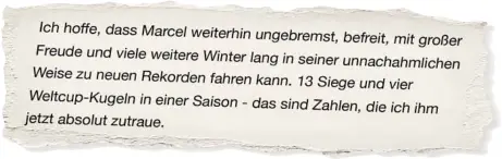  ?? BILD: SN/ ?? Süffisante­s Maier-Lob: Vier Kugeln und 13 Siege sind für Hirscher bei seinen zwei Diszipline­n unerreichb­ar.