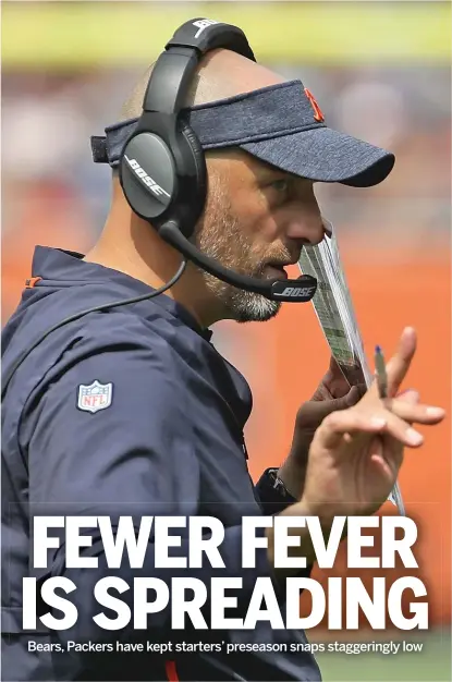  ?? JONATHAN DANIEL/GETTY IMAGES ?? With preservati­on in mind, Bears coach Matt Nagy held out most of his starters Saturday against the Chiefs.