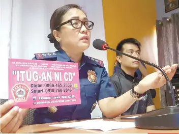  ?? SUNSTAR FOTO/ RUEL ROSELLO ?? TELL THE CHIEF. Senior Supt. Royina Garma, newly appointed CPPO chief, said the public need not reveal their identities if they have tips to send through the hotline.