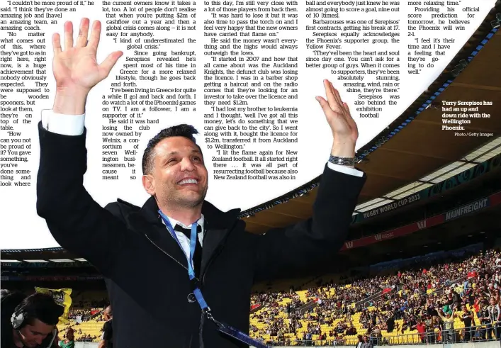  ?? Photo / Getty Images ?? Terry Serepisos has had an up and down ride with the Wellington Phoenix.