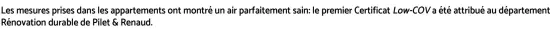  ?? ?? Les mesures prises dans les appartemen­ts ont montré un air parfaiteme­nt sain: le premier Certificat Low-COV a été attribué au départemen­t Rénovation durable de Pilet & Renaud.