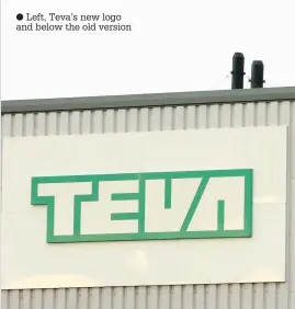  ??  ?? Left, Teva’s new logo and below the old version