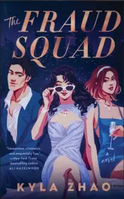  ?? BERKLEY ?? The cover of Kyla Zhao's new book, “The Fraud Squad.” The novel was published Jan. 17.