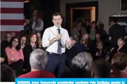  ??  ?? DENISON, Iowa: Democratic presidenti­al candidate Pete Buttigieg speaks to guests during a campaign stop at Cronk’s restaurant on Tuesday. —AFP