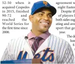  ??  ?? Yoenis Cespedes