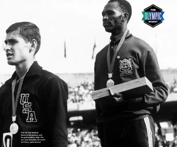  ??  ?? TOP OF THE WORLD
Keino on the podium with his gold medal in 1968. The pre-race favourite, US runner Jim Ryun, came second