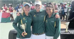  ??  ?? SA teammates Heike Janse van Rensburg, Iné Lamprecht and Kelly Arends who took part at the Southern African Junior Zonal Championsh­ips in Namibia, earlier this week.