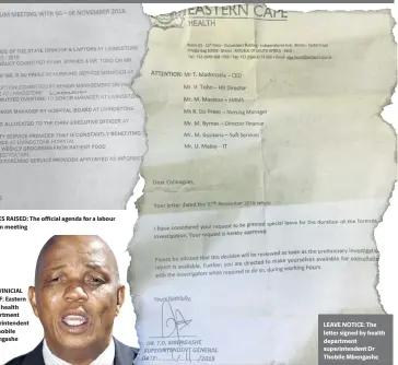  ??  ?? ISSUES RAISED: The official agenda for a labour forum meeting PROVINICIA­L CHIEF: Eastern Cape health department superinten­dent Dr Thobile Mbengashe LEAVE NOTICE: The letter signed by health department superinten­dent Dr Thobile Mbengashe