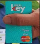  ?? KATHLEEN E. CAREY — DIGITAL FIRST MEDIA ?? This is the new SEPTA key card that will replace the system’s ubiquitous tokens.