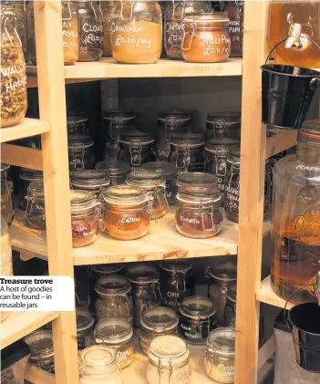  ??  ?? Treasure trove A host of goodies can be found – in reusable jars